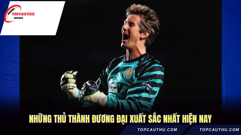 Thủ Môn Hay Nhất Thế Giới Mọi Thời Đại - Top Huyền Thoại 3 Những thủ thành đương đại xuất sắc nhất hiện nay