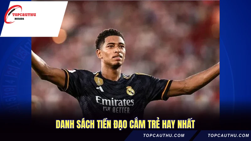 Danh sách tiền đạo cắm trẻ hay nhất được chuyên gia bình chọn